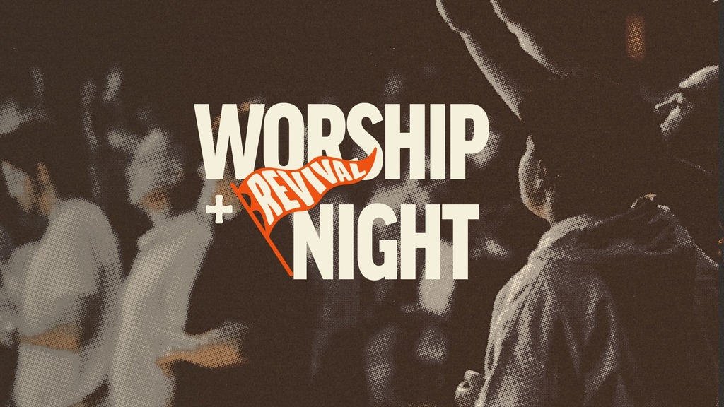Worship & Revival Night