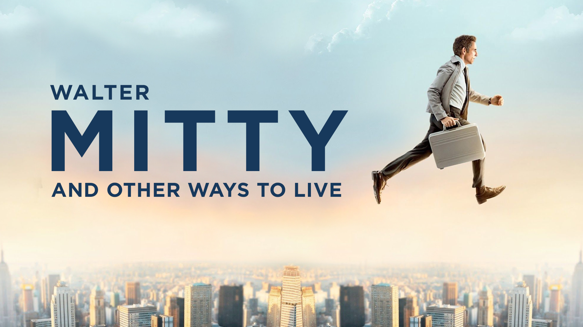Walter Mitty and Other Ways to Live